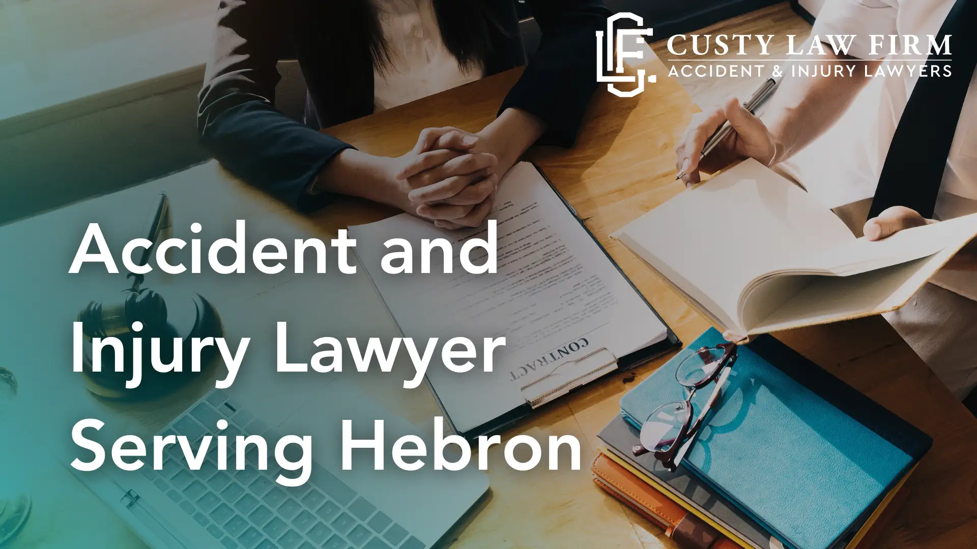Accident and Injury Lawyer Serving Hebron