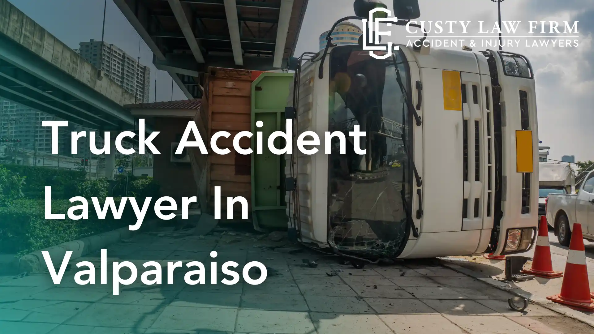 Truck Accident Lawyer In Valparaiso