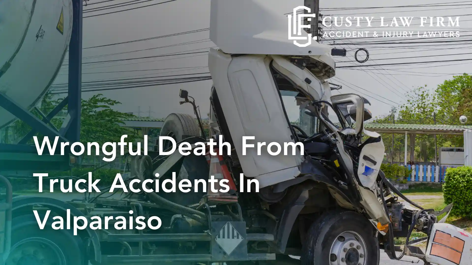 Wrongful Death From Truck Accidents In Valparaiso