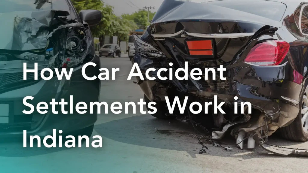 How Car Accident Settlements Work in Indiana Image