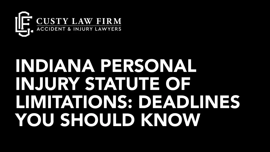 Indiana Personal Injury Statute of Limitations_ Deadlines You Should Know